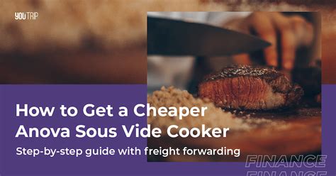 Anova Sous Vide: How to Get a Cheaper Precision Cooker.